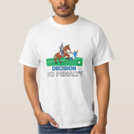 VAR check to the Rescue: Decision - No Penalty T-Shirt