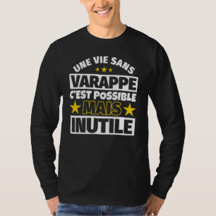 Varappe Tabletten Ein Leben ohne Varappe ist Possi T-Shirt
