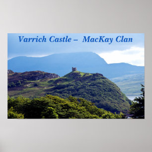 Varrich Castle - MacKay Clan Poster