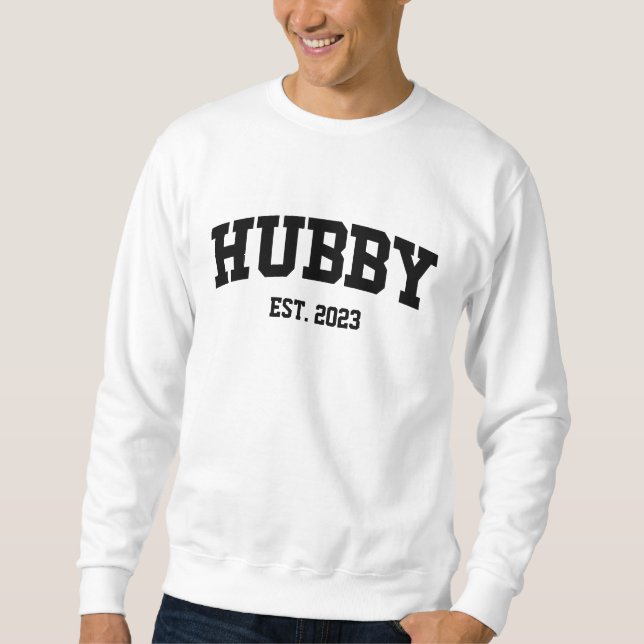 Varsity Style Hubby Est. Mindestjahreswert Minimal Sweatshirt (Vorderseite)