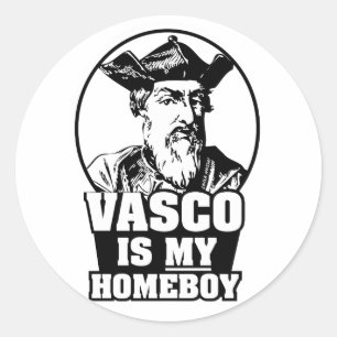 Vasco da Gama ist mein Homeboy Runder Aufkleber