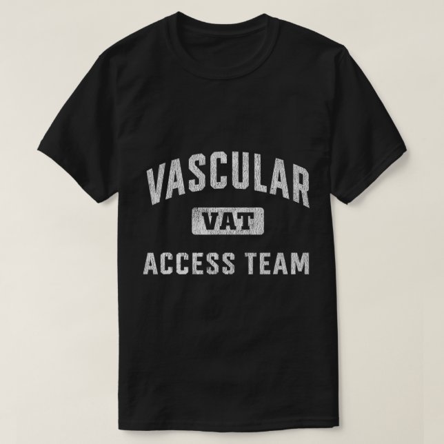 Vascular Access Team Pflege RN Aufwertung der Kran T-Shirt (Design vorne)