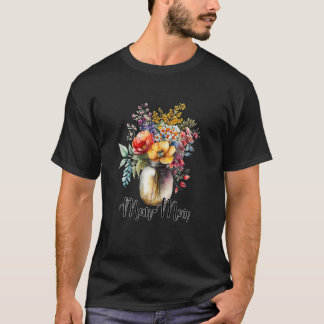 Vase der Wildblumen Mama Mama T-Shirt