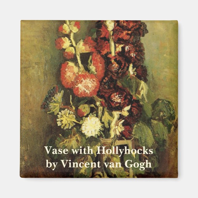 Vase mit Hollyhocks von Vincent van Gogh Magnet (Vorne)