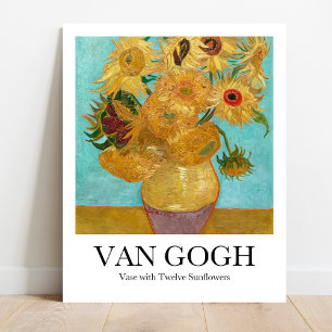 Vase with Twelve Sunflowers by Vincent van Gogh Poster