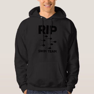 Vasectomy For Men Dad RIP Swim Team Baby Maker Hoodie