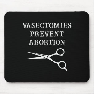 Vasektomie verhindern Abortion Feministin Roe V Wa Mousepad