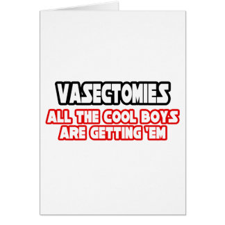 Vasektomien... Coole Jungen