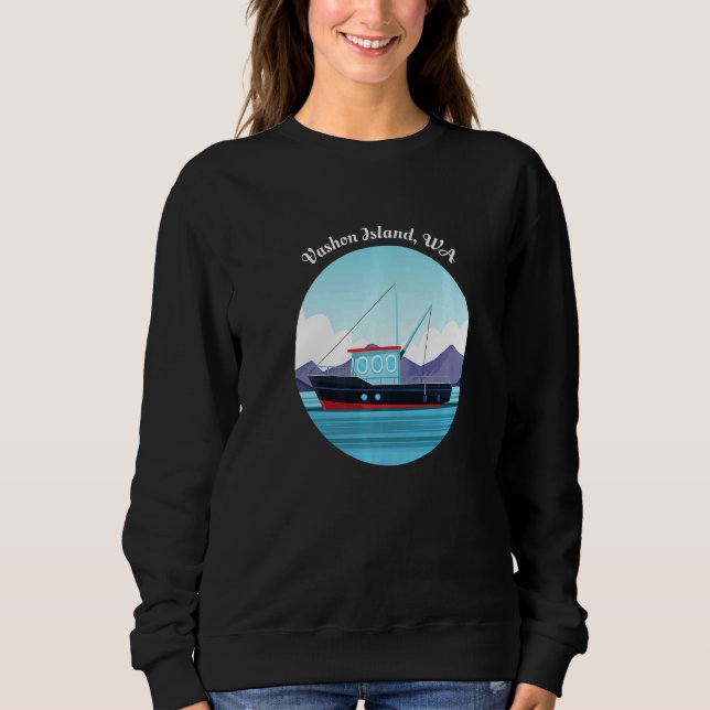 Vashon Island Washington Fischerboot Fischer Sweatshirt (Vorderseite)