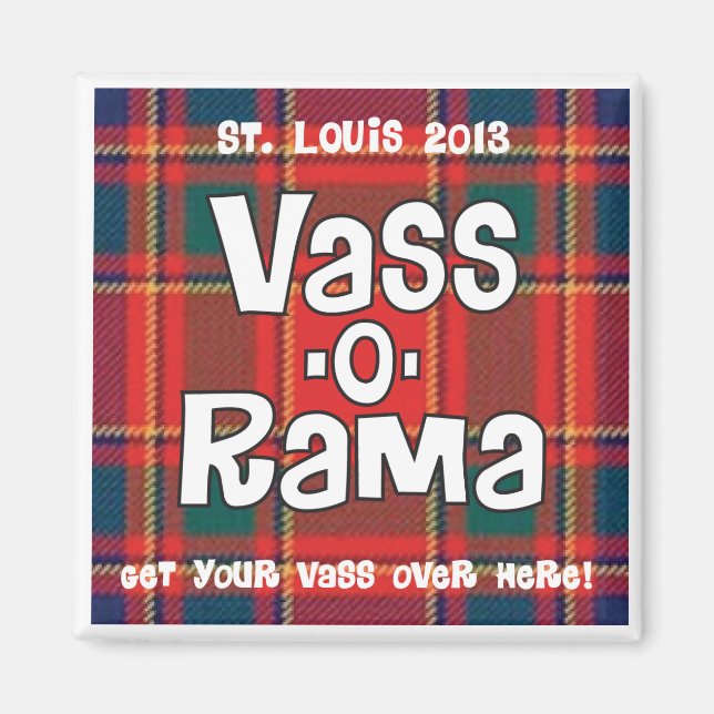 Vass-o-rama-Magnet Magnet (Vorne)