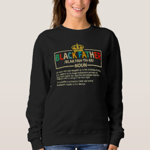 Vater2019er-Tag Schwarzer Vater Definition Afrikan Sweatshirt