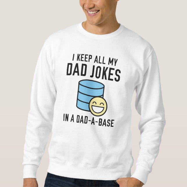 Vater-A-Base Sweatshirt (Vorderseite)