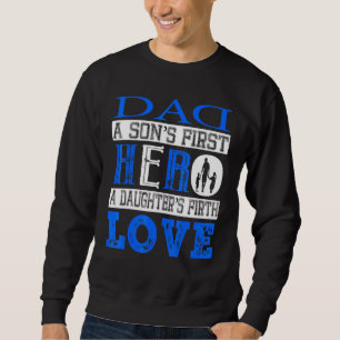 Vater A Sons First Held A Daughters Erste Liebe Sweatshirt