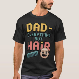 Vater - Alles entriegelt.. außer Haarpixel Art T-Shirt