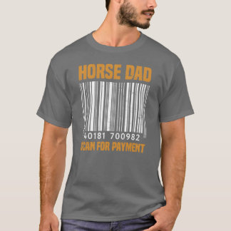 Vater auf der Suche nach Bezahlung Reittier Vater T-Shirt