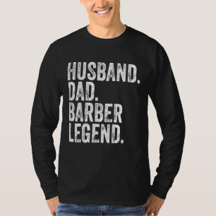 Vater Barber Legend Funny Vatertag Geschenk T-Shirt