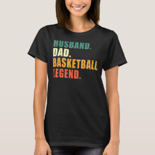 Vater Basketball Basketball Legend Basketball Vate T-Shirt