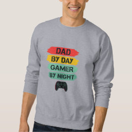 VATER BEI TAG - GAMER BEI NACHT – Design Transpare Sweatshirt