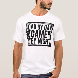 Vater bei Tag Gamer bei Nacht T-Shirt - Lustiges G