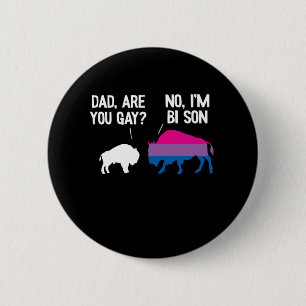 Vater bist du Gay Bison Bisexual Funny Bi Prix Button