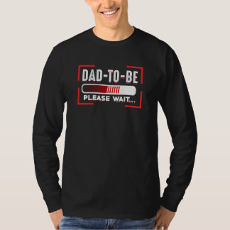 Vater bitte warten Sie den neuen Vater Keepake Gag T-Shirt