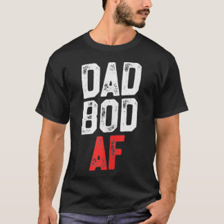Vater Bod AF Funny Fitness Vatertag T-Shirt
