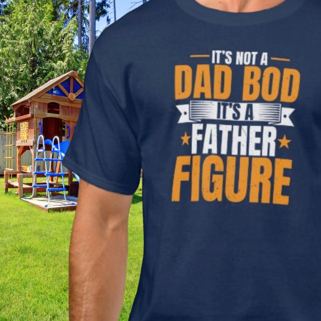 Vater Bod Vater Abbildung Funny Quote Geschenk T-Shirt (Dad Bod Father Figure Funny Quote Gift T-Shirt)
