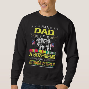 Vater Boyfriend Vietnam Veteran Vintagen Militärme Sweatshirt