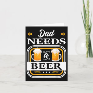 Vater braucht eine Bierbraut und ein Biertrinker Karte