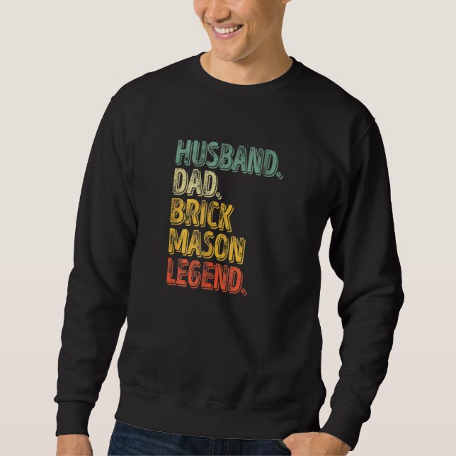 Vater Brick Mason Legend Vaterin Sweatshirt (Vorderseite)