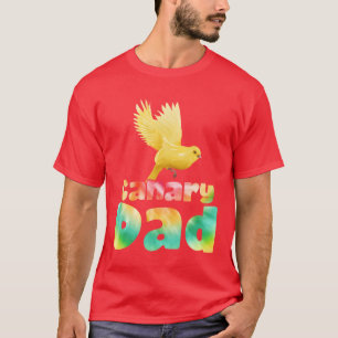 Vater Canaries Owner Bird Liebhaber Men Daddys Jun T-Shirt