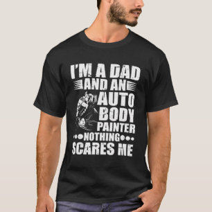 Vater Car Painter nichts stört mich Auto Körpersch T-Shirt