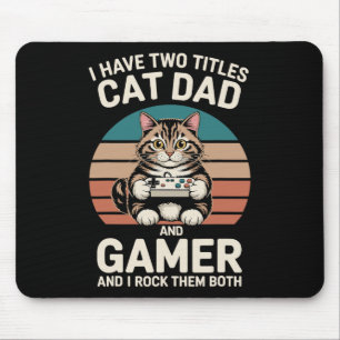 Vater Cat Gamer Lustiger Gaming-Vater Ich habe zwe Mousepad