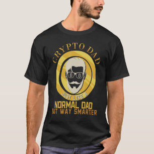 Vater Crypto Bitcoin Kryptowährung Markt Tag Hande T-Shirt