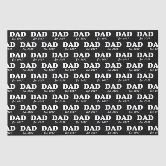 Vater Custom Est Datum moderne Typografie schwarz Seidenpapier (Vorderseite)