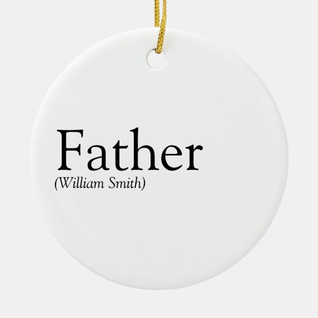 Vater Daddy Father Definition für Schwarz und Weiß Keramik Ornament (Vorne)