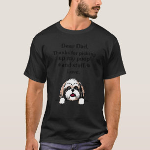 Vater danke, dass ich meinen Kack und meinen Stuff T-Shirt