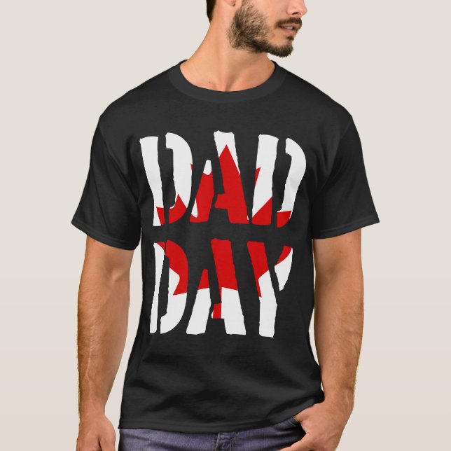 VATER DAY Kanada Glücklicher Vater Tag! T-Shirt (Vorderseite)