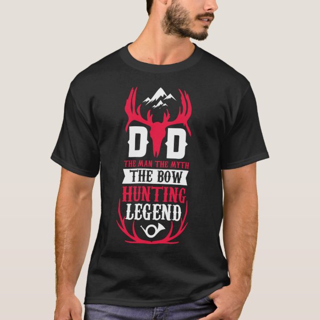Vater dem Mann den Mythos der Bogen Jäger Legende T-Shirt (Vorderseite)