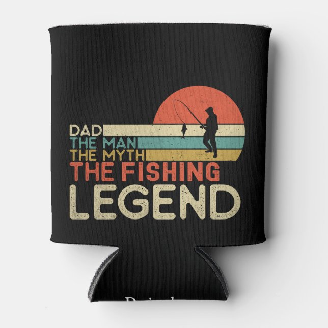 Vater dem Mann der Mythos der Angellegende Dosenkühler (Vorderseite)