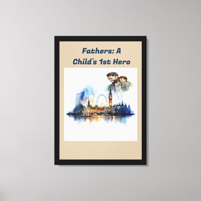 Vater: Der 1. Helden eines Kindes Leinwanddruck (Vorderseite)