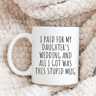 Vater der Braut, ich habe für die Hochzeit meiner  Kaffeetasse