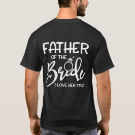 Vater der Braut Ich Liebe ihr erster T-Shirt