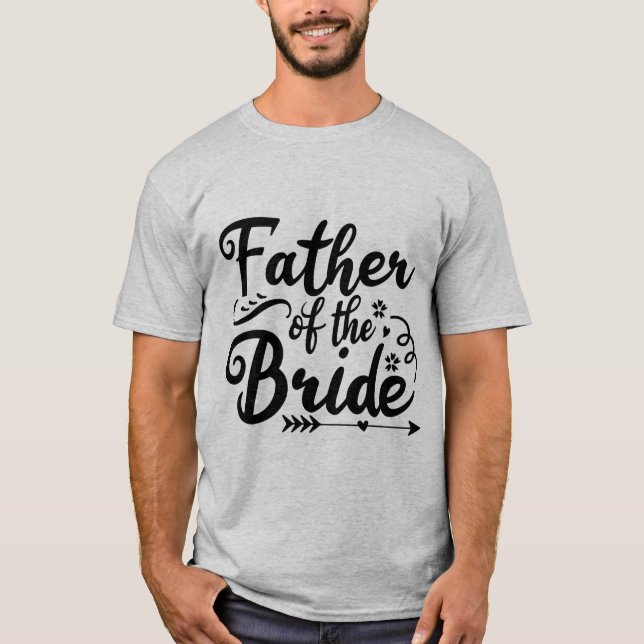 Vater der Braut T-Shirt (Vorderseite)