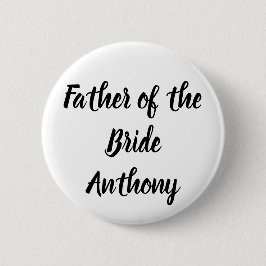 Vater der Bride Black Individuelle Name-Hochzeit Button