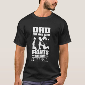Vater der, der für Freiheit kämpfen Vatertag T-Shirt