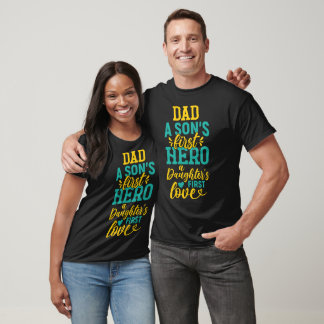 Vater: Der erste Helden eines Sohnes, die erste Li T-Shirt