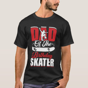 Vater Der Geburtstag Skater Boy and Girl Bday Part T-Shirt