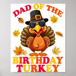 Vater der Geburtstagsgans Happy Thanksgiving Gebur Poster