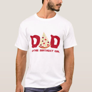 Vater der Geburtstagsparty oder der Girl Pizza Geb T-Shirt